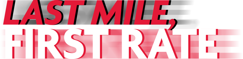 Last Mile, First Rate